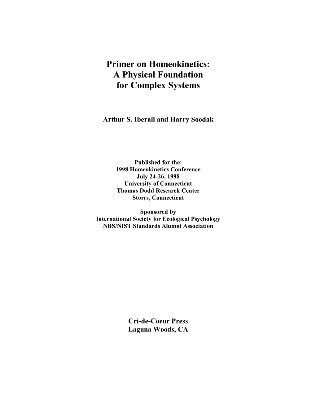 Primer on Homeokinetics: a Physical Foundation for Complex Systems