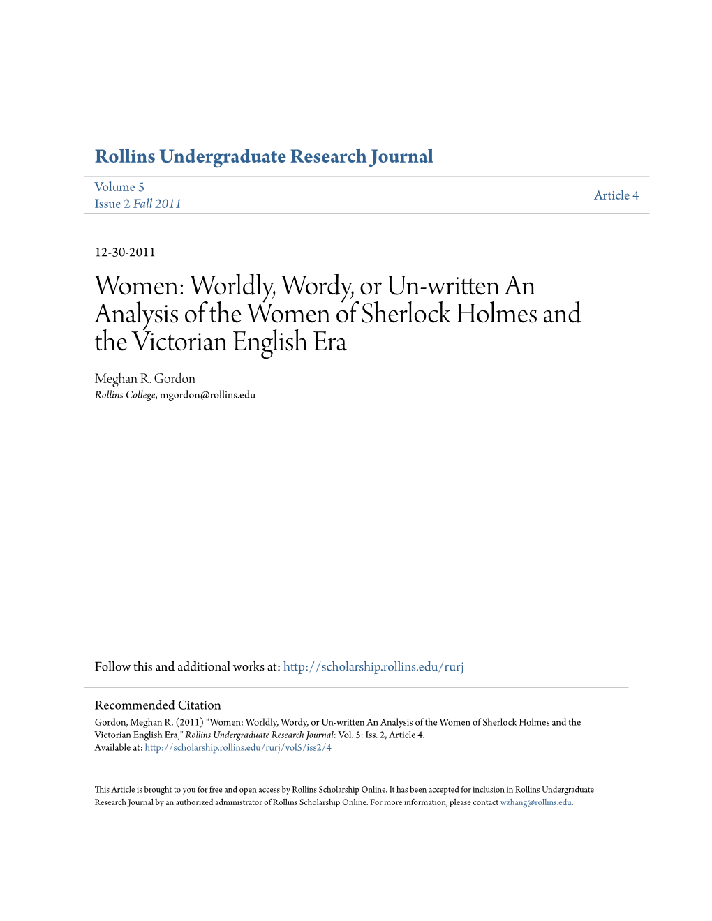 Worldly, Wordy, Or Un-Written an Analysis of the Women of Sherlock Holmes and the Victorian English Era Meghan R