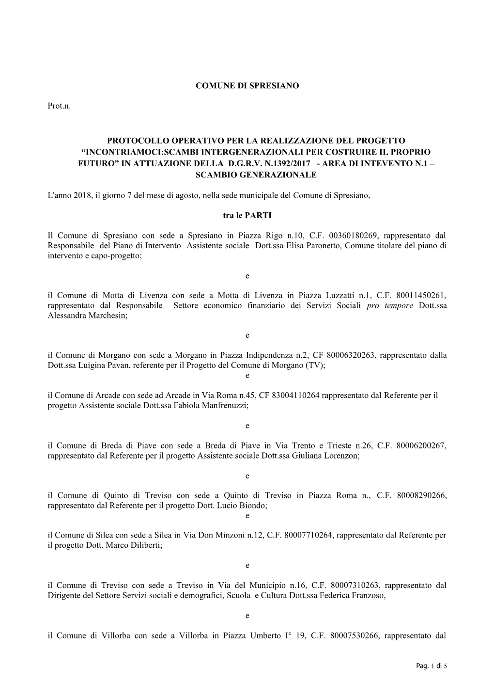 Giunta Regionale Del Veneto N.180 Del 15/12/2017 Con Cui Viene Approvato Il Riparto Dei Contributi Regionali Disposti Con D.G.R.V