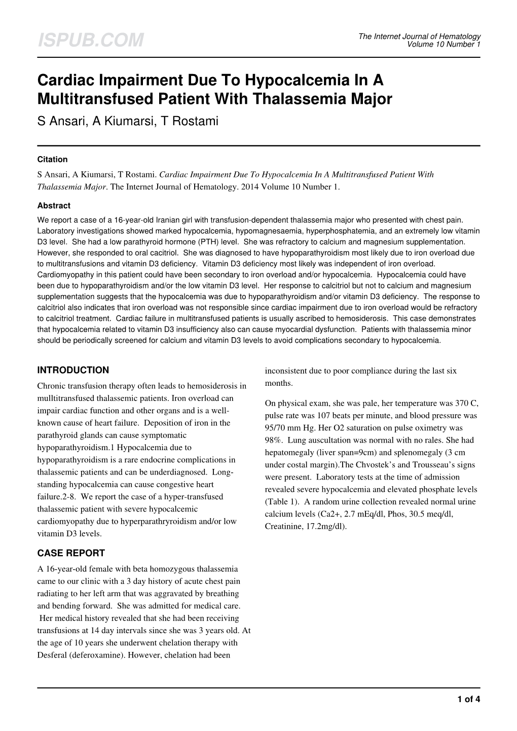 Cardiac Impairment Due to Hypocalcemia in a Multitransfused Patient with Thalassemia Major S Ansari, a Kiumarsi, T Rostami