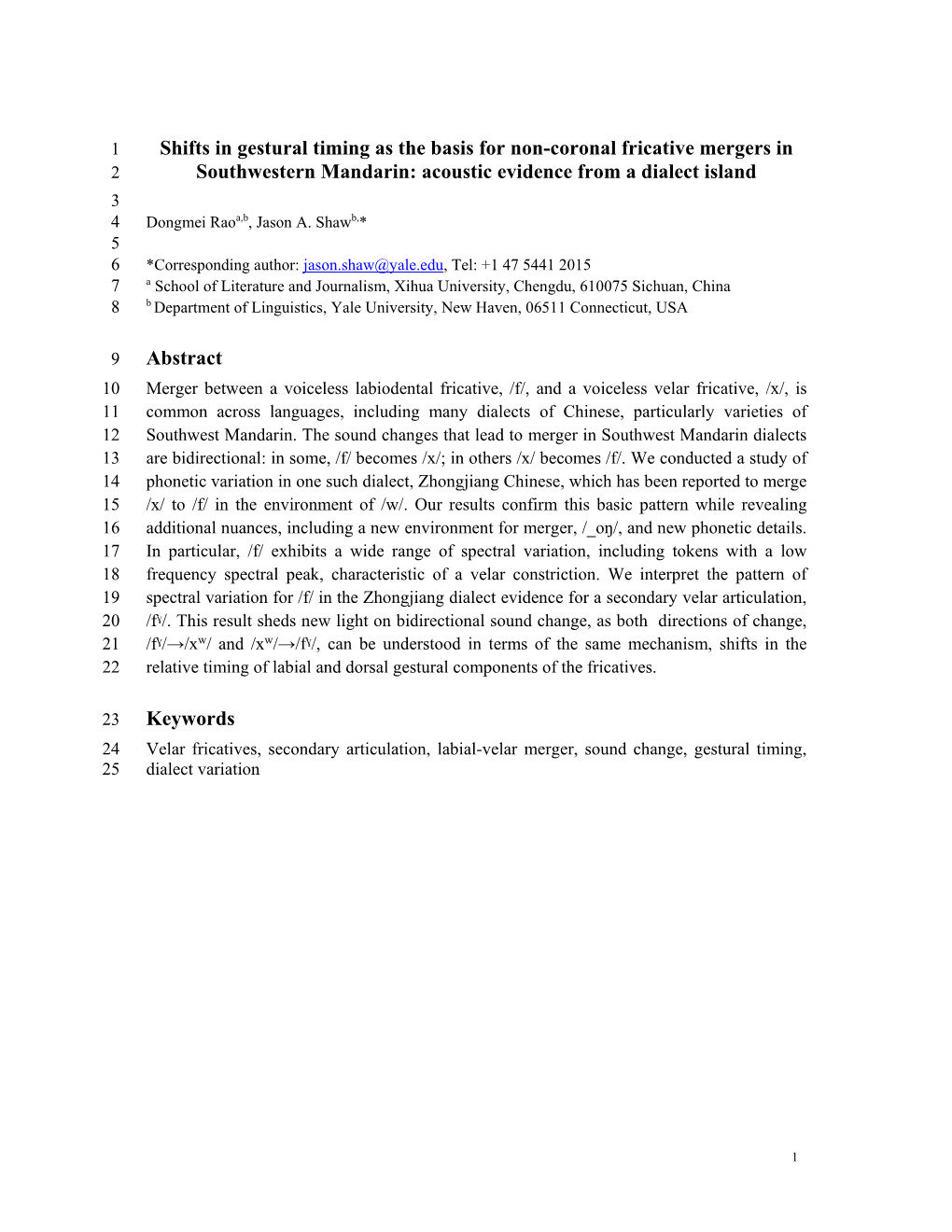 Shifts in Gestural Timing As the Basis for Non-Coronal Fricative Mergers In