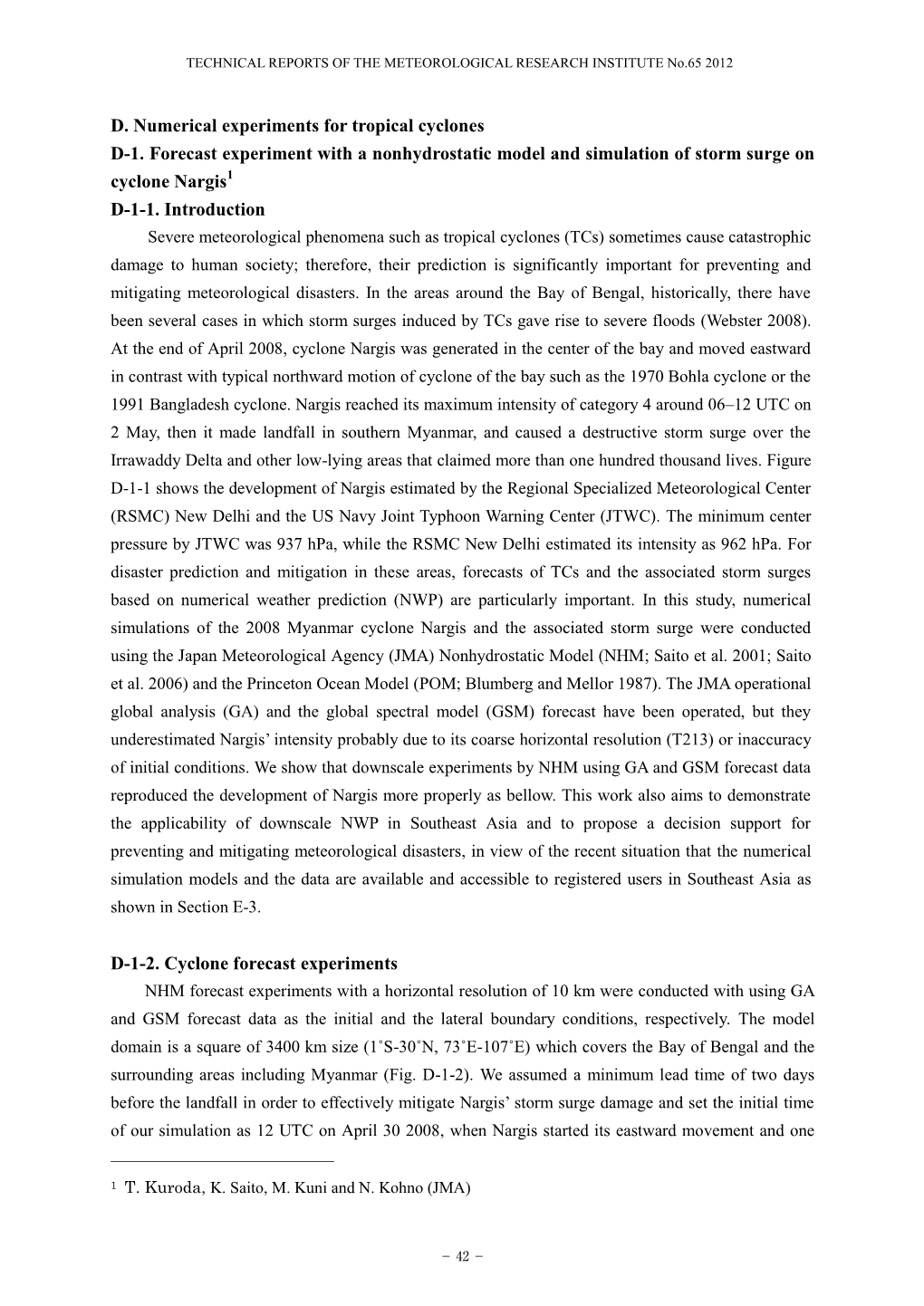 D. Numerical Experiments for Tropical Cyclones D-1. Forecast Experiment with a Nonhydrostatic Model and Simulation of Storm Surge on Cyclone Nargis1 D-1-1