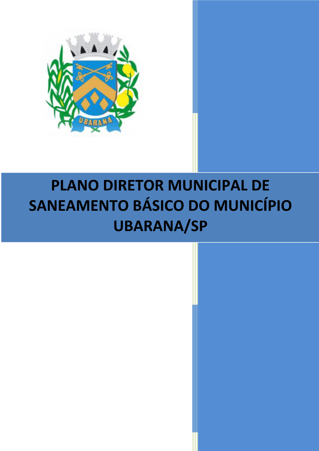 Plano Diretor Municipal De Saneamento Básico Do Município De Ubarana/Sp