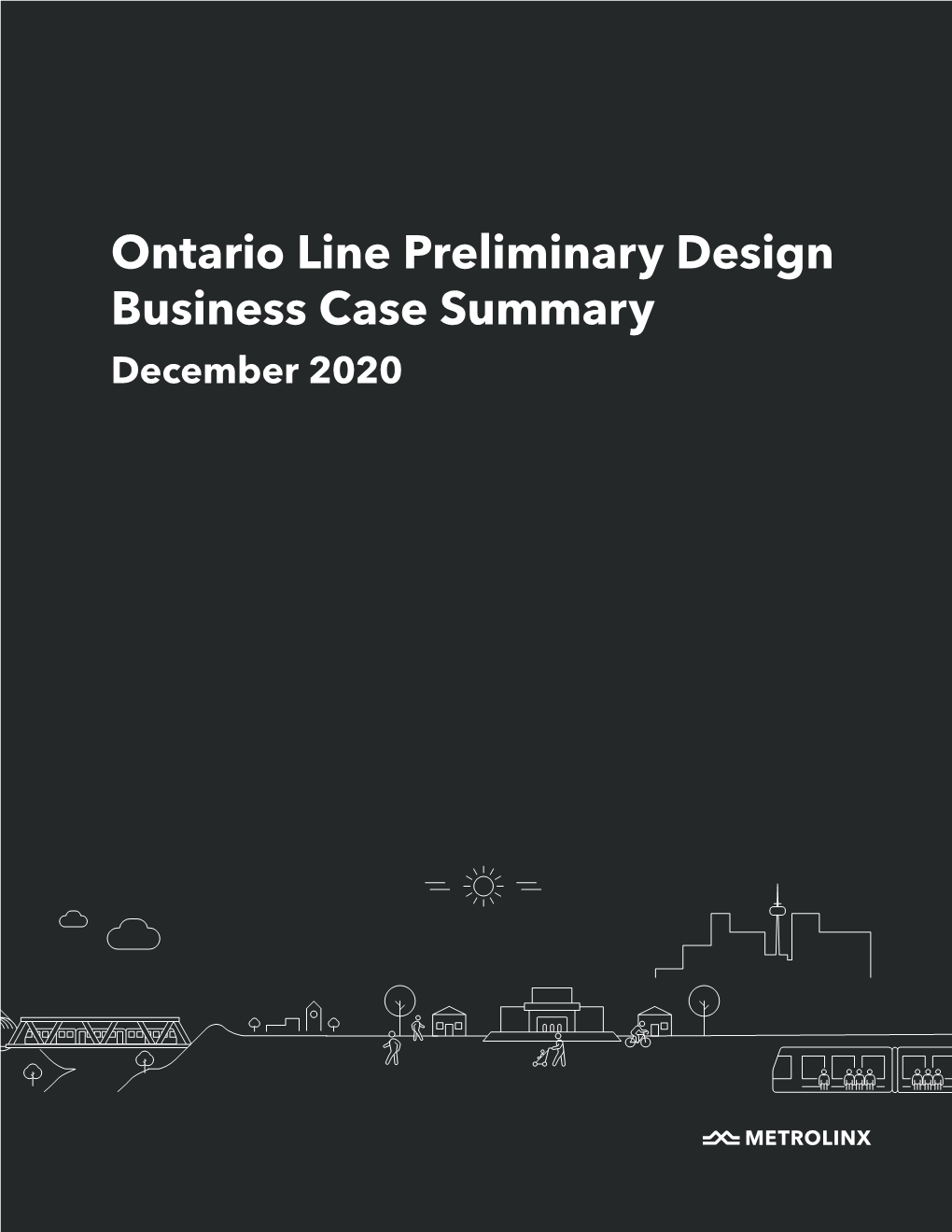 Ontario Line Preliminary Design Business Case Summary