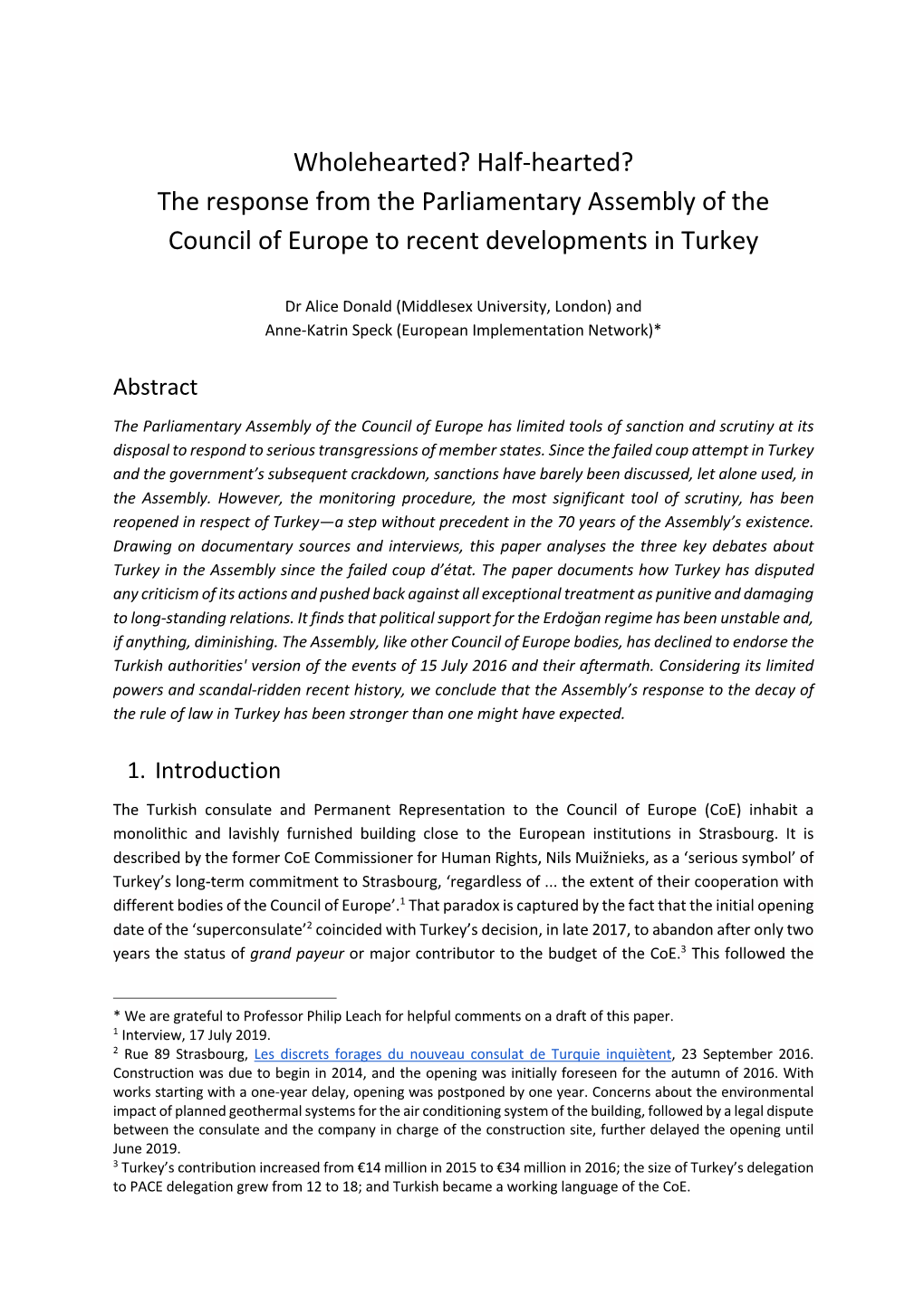 Wholehearted? Half-Hearted? the Response from the Parliamentary Assembly of the Council of Europe to Recent Developments in Turkey