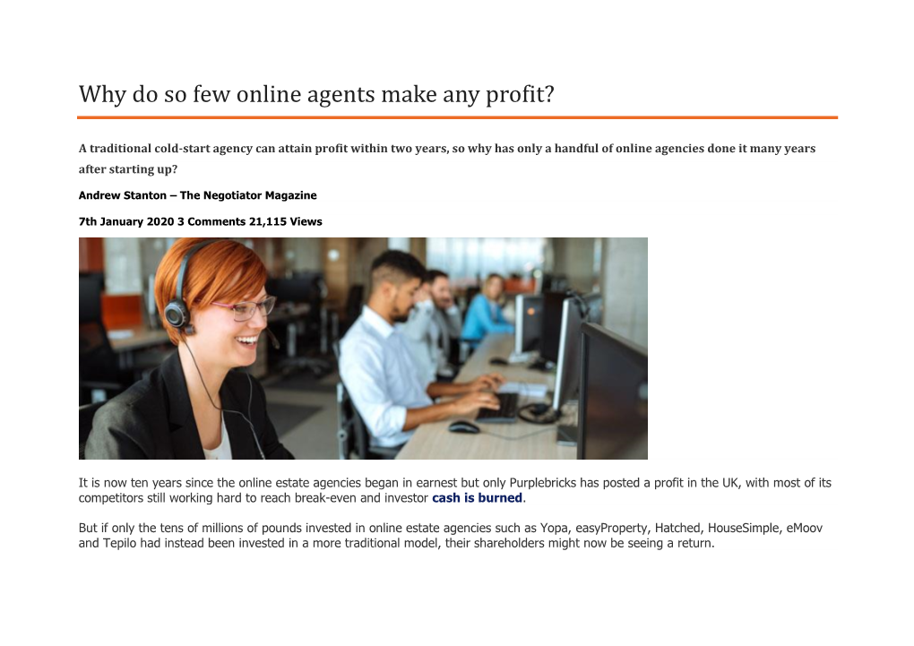 Why Do So Few Online Agents Make Any Profit?