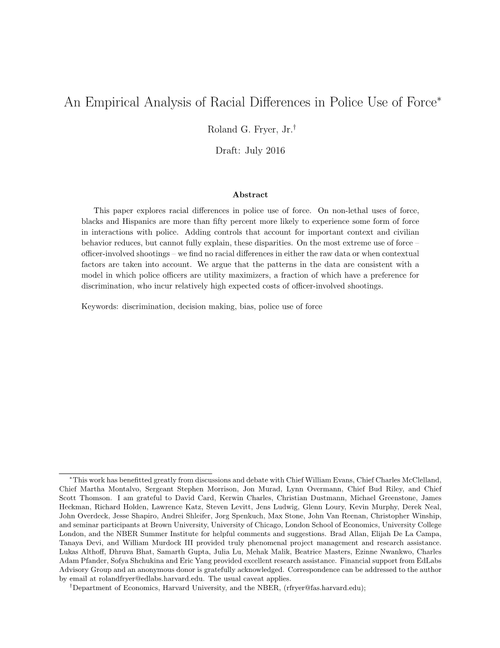 An Empirical Analysis of Racial Differences in Police Use of Force