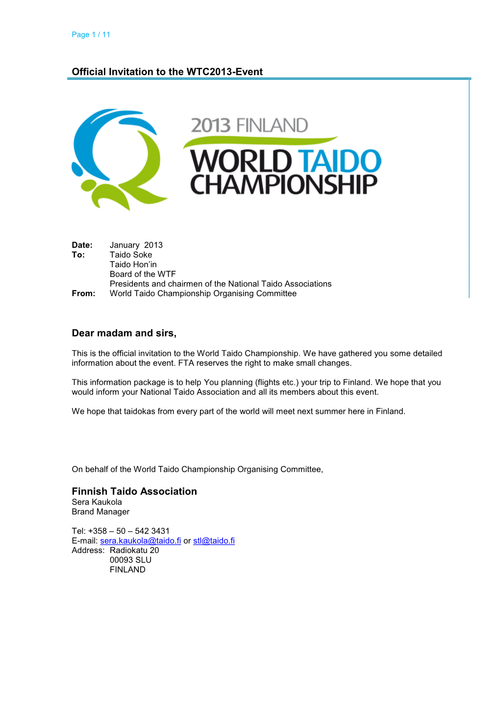 Dear Madam and Sirs, Finnish Taido Association Official Invitation to The