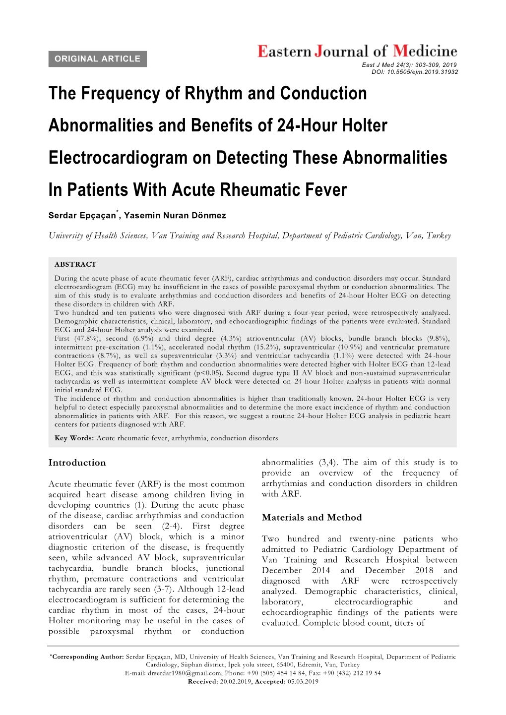 The Frequency of Rhythm and Conduction Abnormalities and Benefits of 24-Hour Holter Electrocardiogram on Detecting These Abnormalities