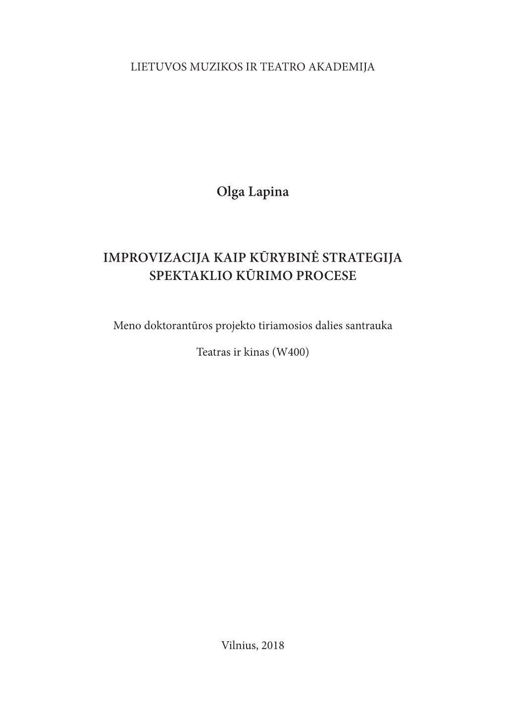 Improvizacija Kaip Kūrybinė Strategija Spektaklio Kūrimo Procese