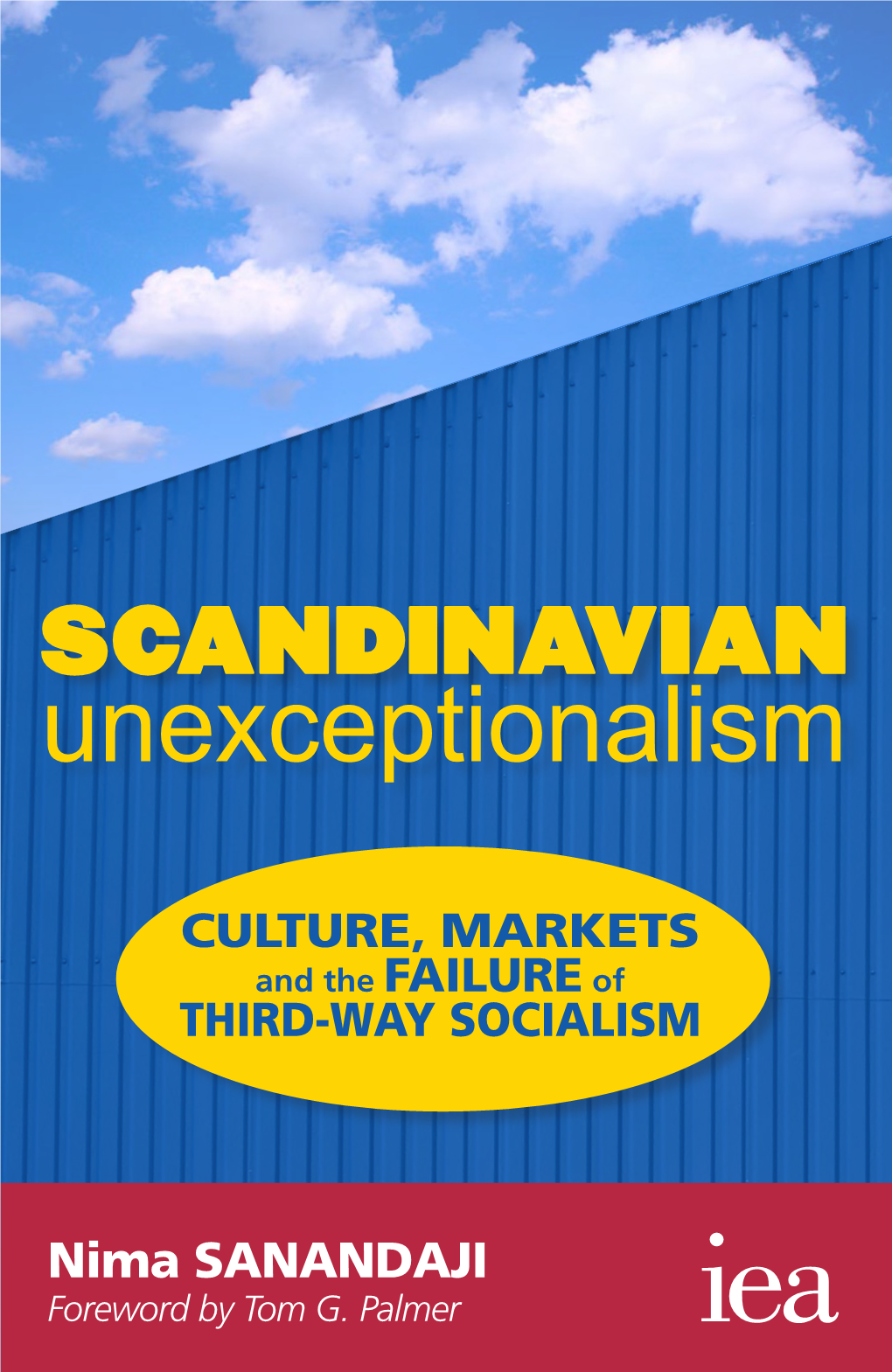 SCANDINAVIAN Unexceptionalism