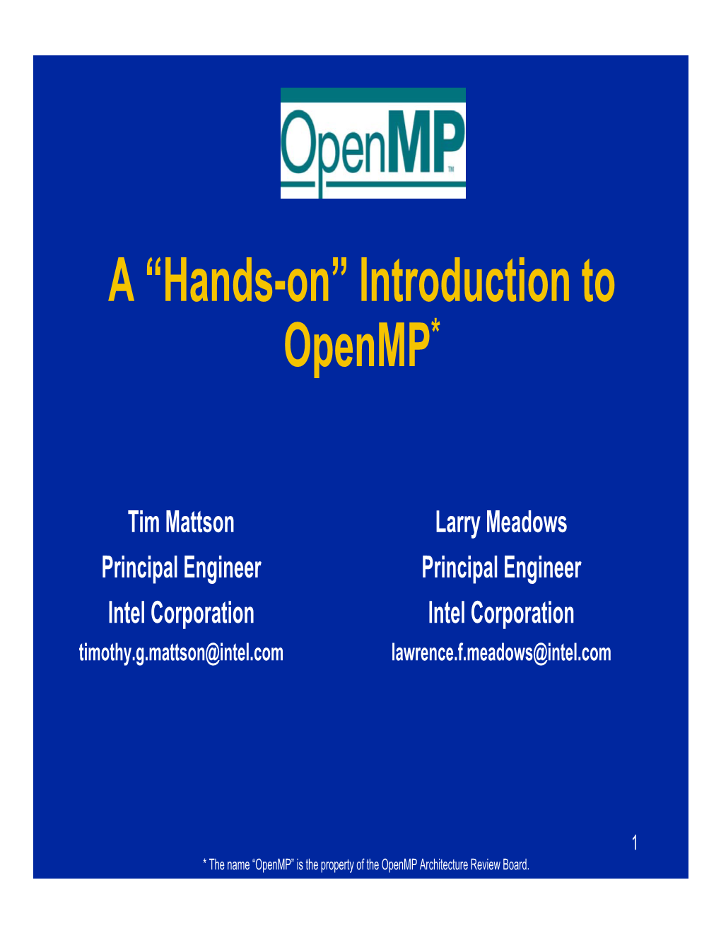 A “Hands-On” Introduction to Openmp*