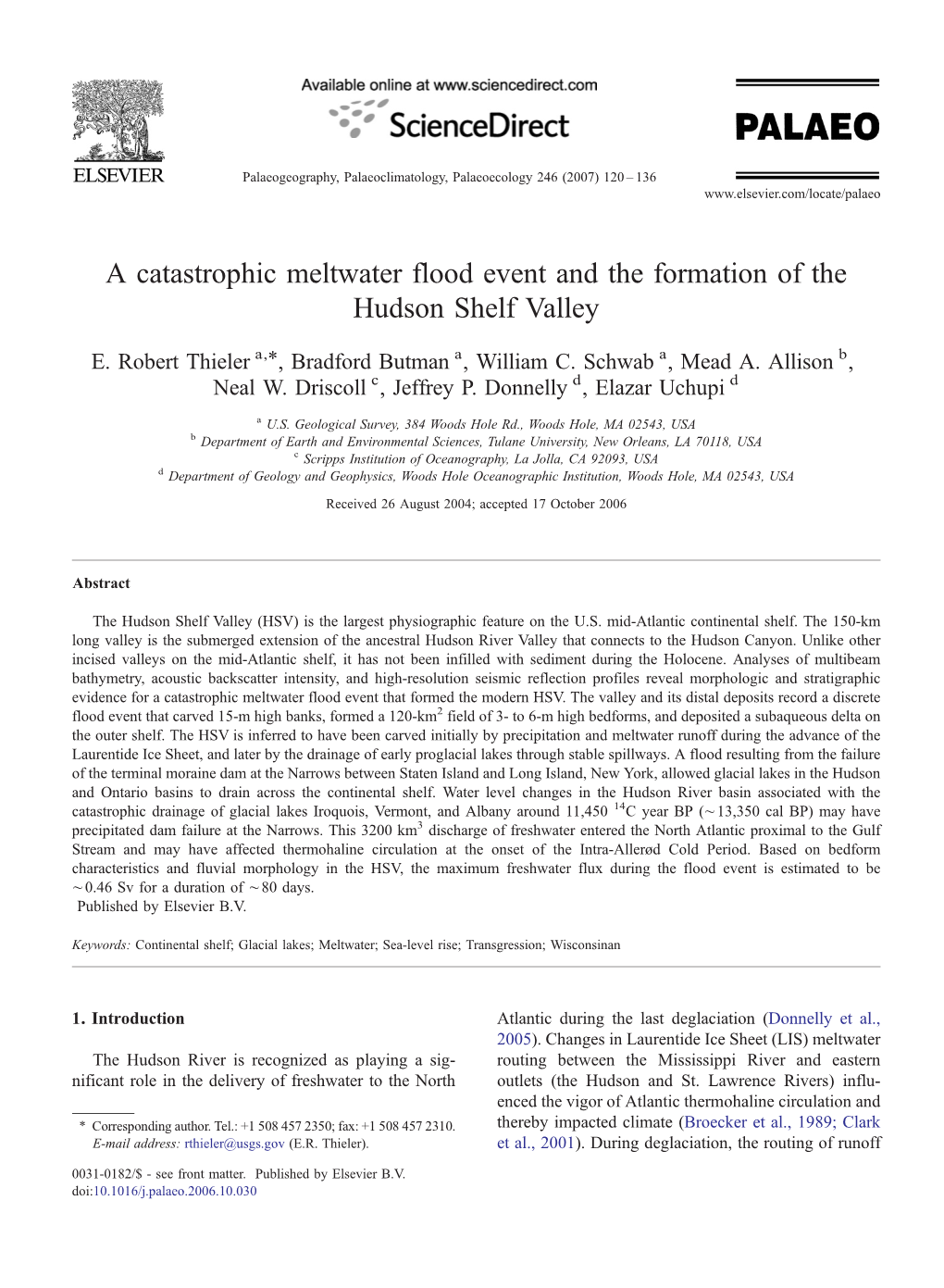 A Catastrophic Meltwater Flood Event and the Formation of the Hudson Shelf Valley ⁎ E