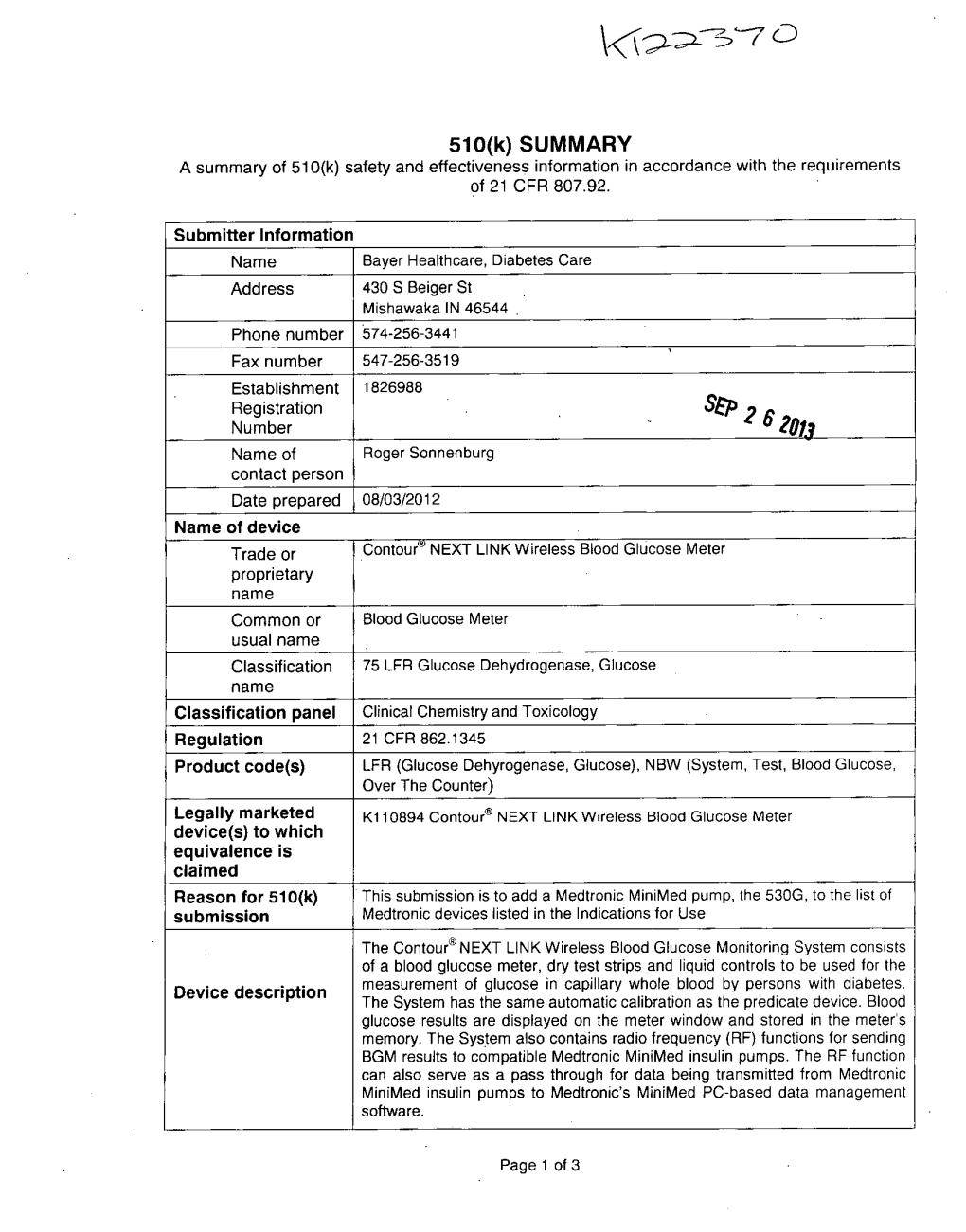 510(K) SUMMARY a Summary of 51 0(K) Safety and Effectiveness Information in Accordance with the Requirements of 21 CFR 807.92