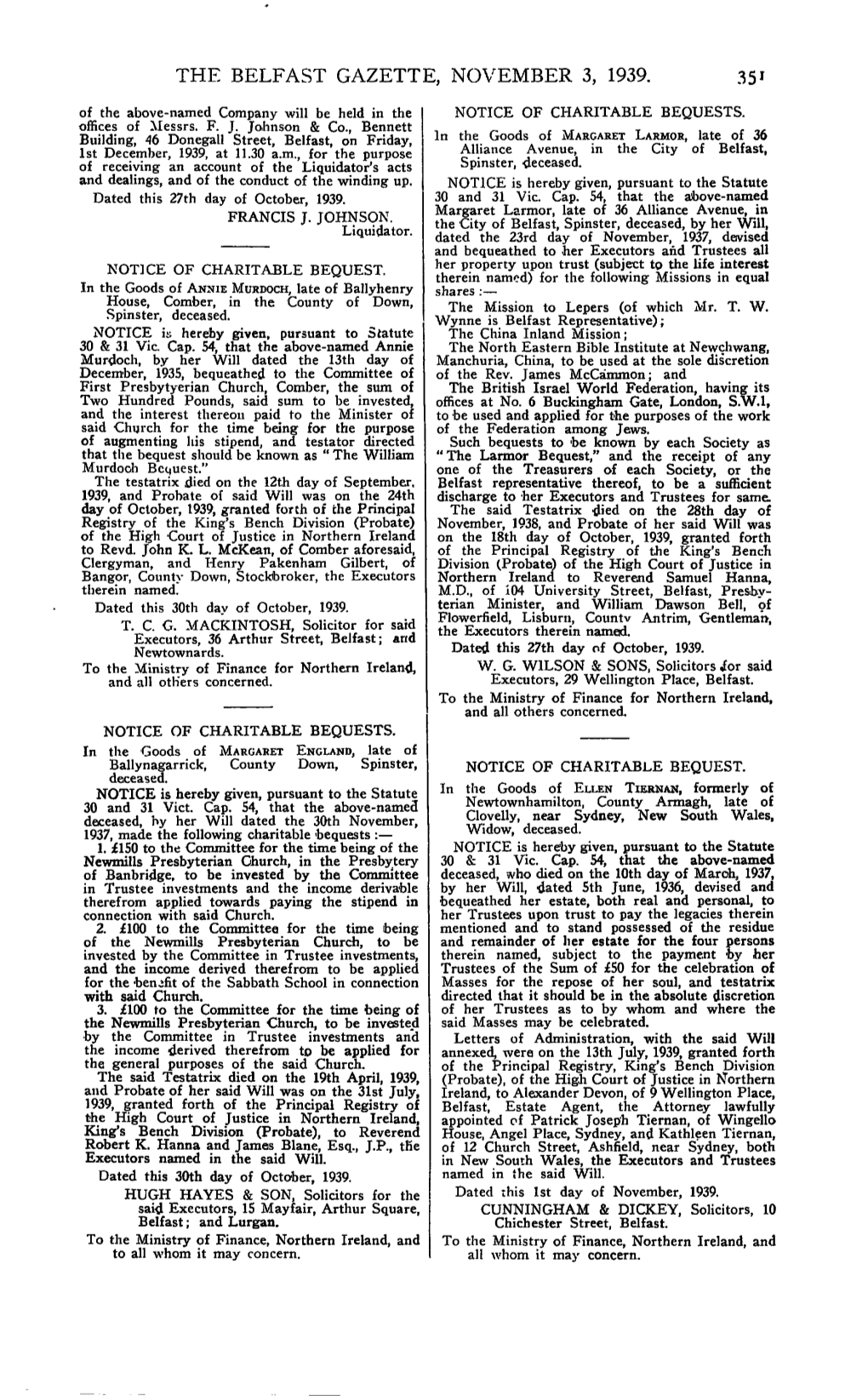 THE BELFAST GAZETTE, NOVEMBER 3, 1939. 35' of the Above-Named Company Will Be Held in the NOTICE of CHARITABLE BEQUESTS