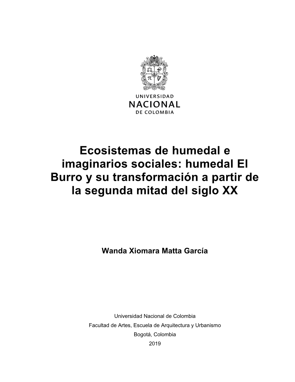 Humedal El Burro Y Su Transformación a Partir De La Segunda Mitad Del Siglo XX