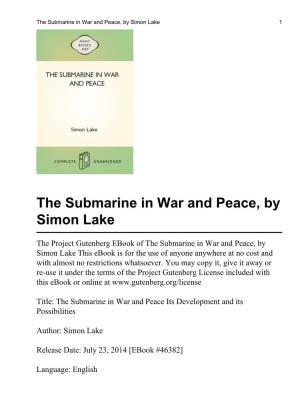 The Submarine in War and Peace, by Simon Lake 1