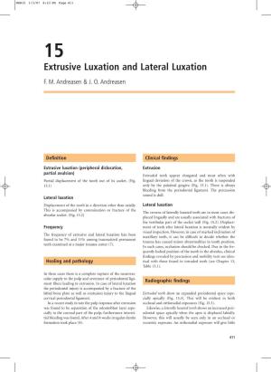 Extrusive Luxation and Lateral Luxation