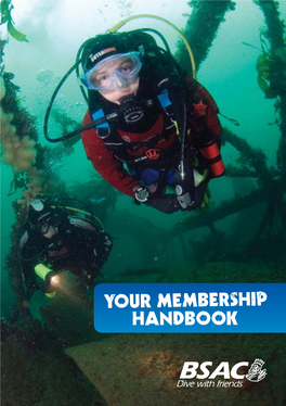 BSAC Membership Handbook | 2 Your BSAC Membership Handbook | 3 Contact Information