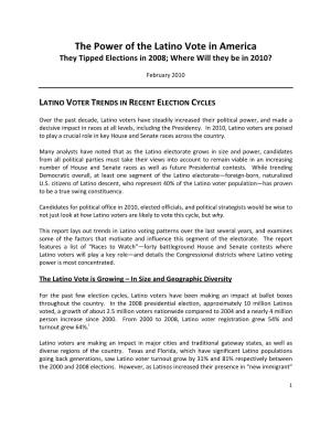 The Power of the Latino Vote in America They Tipped Elections in 2008; Where Will They Be in 2010?
