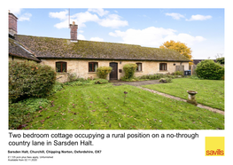 Two Bedroom Cottage Occupying a Rural Position on a No-Through Country Lane in Sarsden Halt