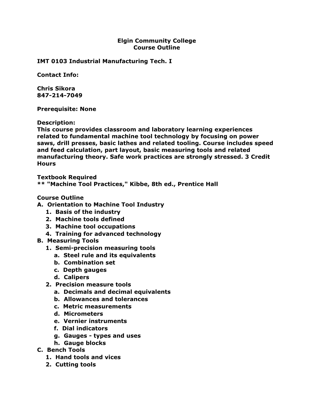 IMT 0103 Industrial Manufacturing Tech. I