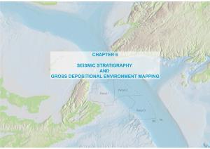 Chapter 6 Seismic Stratigraphy and Gross Depositional Environment
