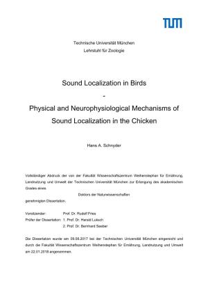 Sound Localization in Birds - Physical and Neurophysiological Mechanisms of Sound Localization in the Chicken