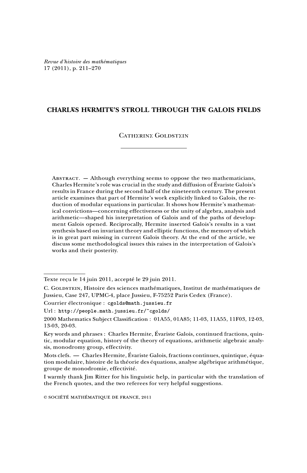 CHARLES HERMITE's STROLL THROUGH the GALOIS FIELDS Catherine Goldstein