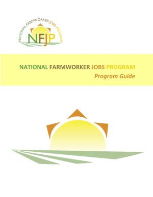 NATIONAL FARMWORKER JOBS PROGRAM Program Guide