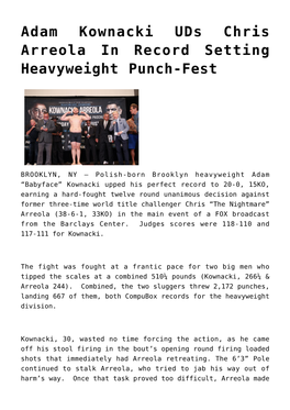Adam Kownacki Uds Chris Arreola in Record Setting Heavyweight Punch-Fest