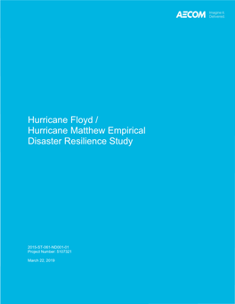 Hurricane Floyd / Hurricane Matthew Empirical Disaster Resilience Study