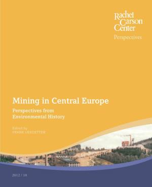 Mining in Central Europe Perspectives from Environmental History