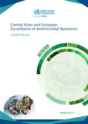 Central Asian and European Surveillance of Antimicrobial Resistance