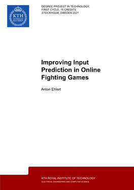 Improving Input Prediction in Online Fighting Games