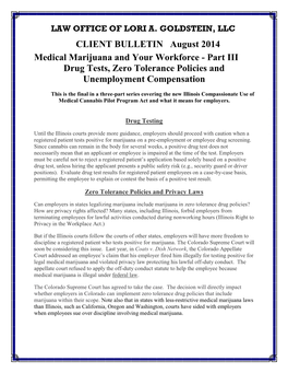 August 2014 Medical Marijuana and Your Workforce - Part III Drug Tests, Zero Tolerance Policies and Unemployment Compensation