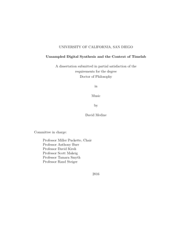 UNIVERSITY of CALIFORNIA, SAN DIEGO Unsampled Digital Synthesis and the Context of Timelab a Dissertation Submitted in Partial S