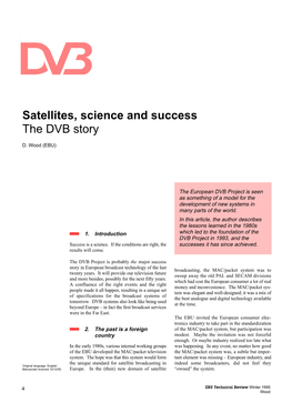 Satellites, Science and Success the DVB Story