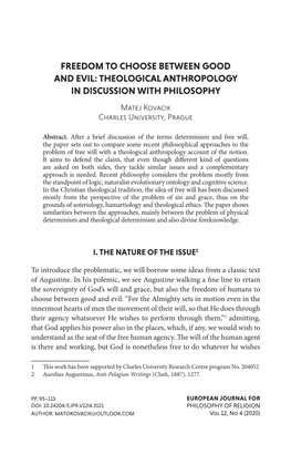 FREEDOM to CHOOSE BETWEEN GOOD and EVIL: THEOLOGICAL ANTHROPOLOGY in DISCUSSION with PHILOSOPHY Matej Kovacik Charles University, Prague