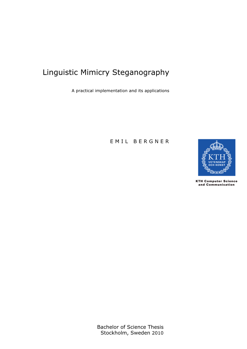 Linguistic Mimicry Steganography