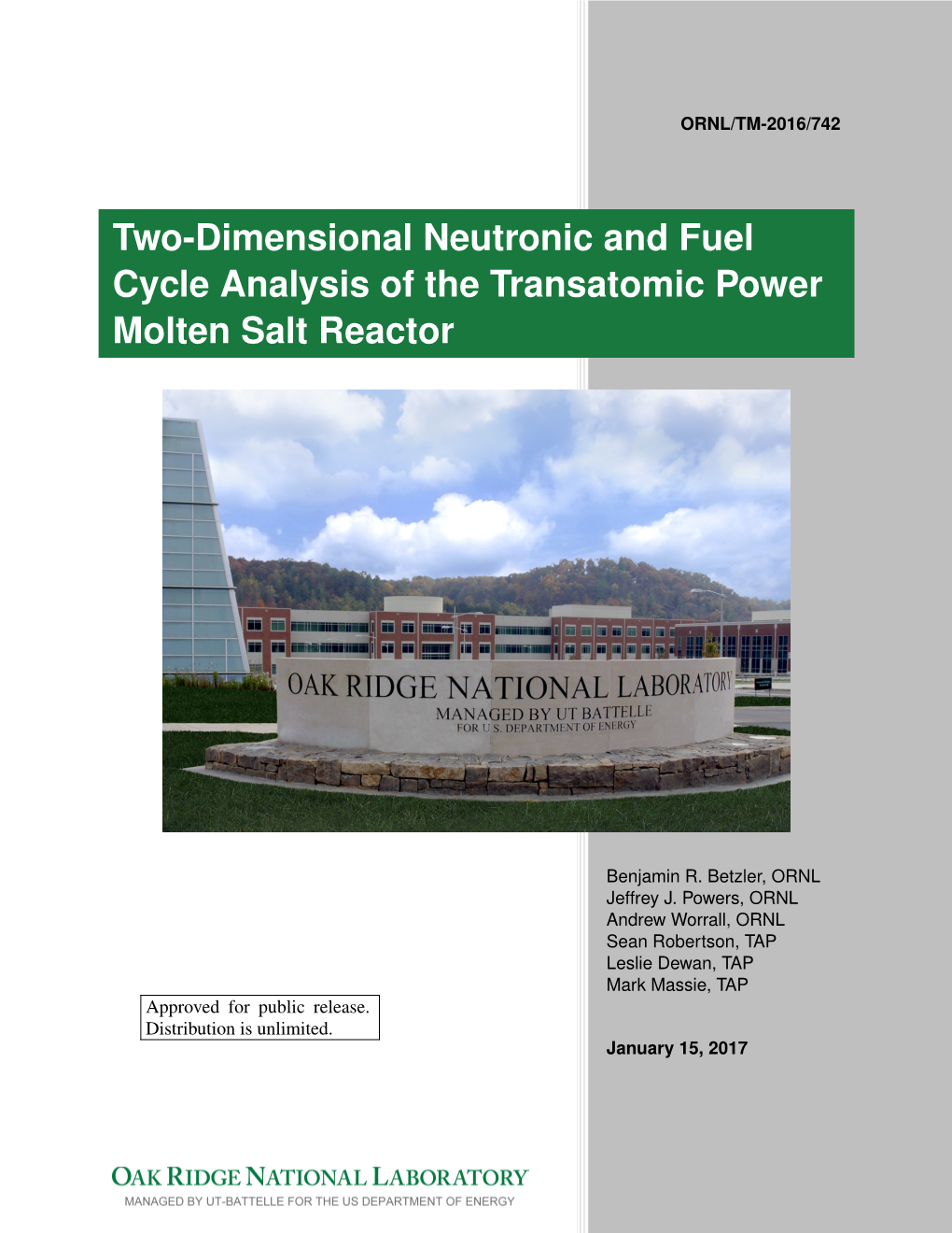 Two-Dimensional Neutronic and Fuel Cycle Analysis of the Transatomic Power Molten Salt Reactor