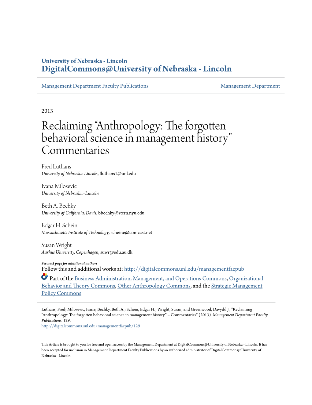 Anthropology: the Forgotten Behavioral Science in Management History” – Commentaries Fred Luthans University of Nebraska-Lincoln, Fluthans1@Unl.Edu