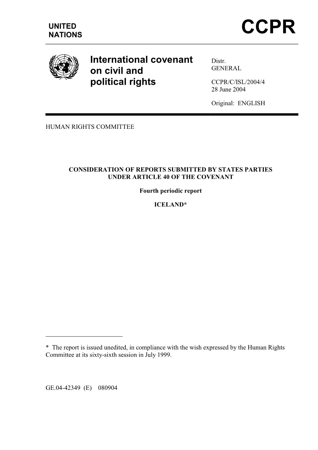 International Covenant on Civil and Political Rights [Hereinafter ICCPR] Is Presented