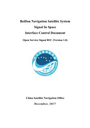 Beidou Navigation Satellite System Signal in Space Interface Control Document