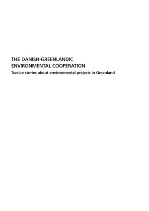 THE DANISH-GREENLANDIC ENVIRONMENTAL COOPERATION Twelve Stories About Environmental Projects in Greenland 14633-BOOK GB 08/01/2002 10:20 Side 2