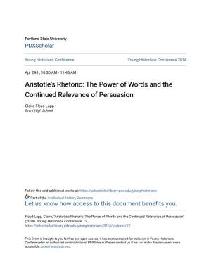 Aristotle's Rhetoric: the Power of Words and the Continued Relevance of Persuasion
