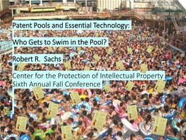 Patent Pools and Essential Technology: Who Gets to Swim In