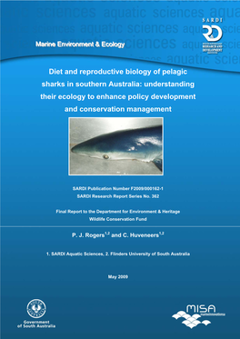 Diet and Reproductive Biology of Pelagic Sharks in Southern Australia: Understanding Their Ecology to Enhance Policy Development and Conservation Management