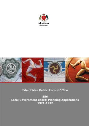 Isle of Man Public Record Office S56 Local Government Board: Planning Applications 1921-1932