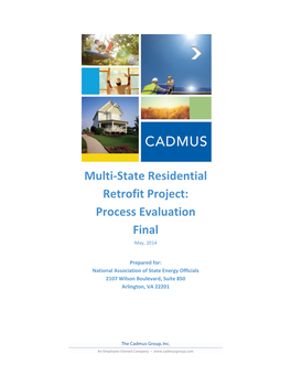 Multi-State Residential Retrofit Project: Process Evaluation Final May, 2014